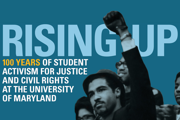 Rising Up: 100 Years of Student Activism for Justice and Civil Right