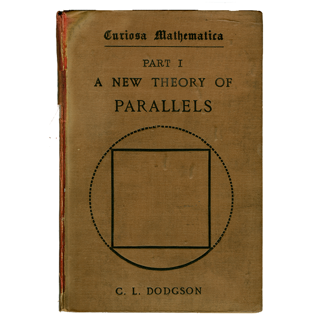 Curiosa Mathematica, Part 1, A New Theory of Parallels front cover