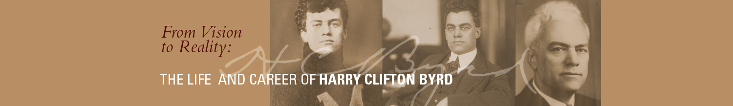 From Vision to Reality: The Life and Career of Harry Clifton Byrd