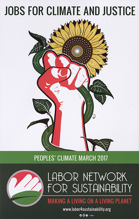 Labor Network for Sustainability poster promoting the People’s Climate March, Washington, DC, 2017.