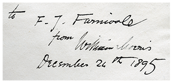 Inscription by William Morris to Frederick James Furnivall