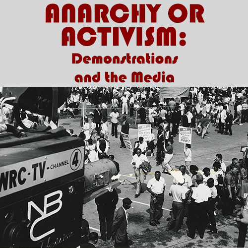 Demonstrations and the media