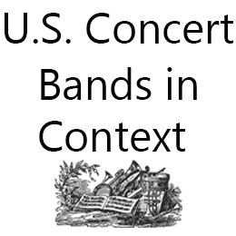 Concert Bands in Context Essay