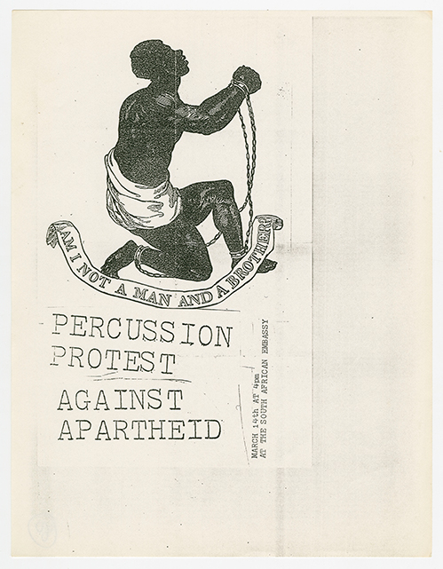 Percussion protest against apartheid Flyer with a historical illustration of an African slave in chains, and a banner that reads 'Am I not a man and a brother?'