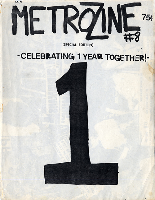 Metrozine, Issue 8 with a hand-drawn title and a large number 1, subtitled 'Celebrating 1 year together!'