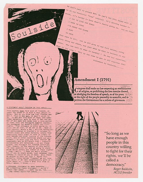 Soulside flier on pink paper with clippings from the Bill of rights, quotes, articles, and an illustration from the painting, 'The Scream'.