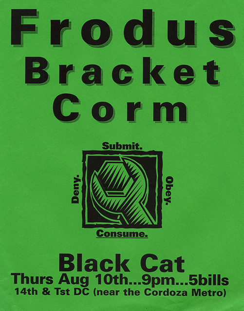 A bright green flier with band names in large bold black text of descending size above an illustrated wrench tightening a bolt surrounded by the words 'Submit. Obey. Consume. Deny.'